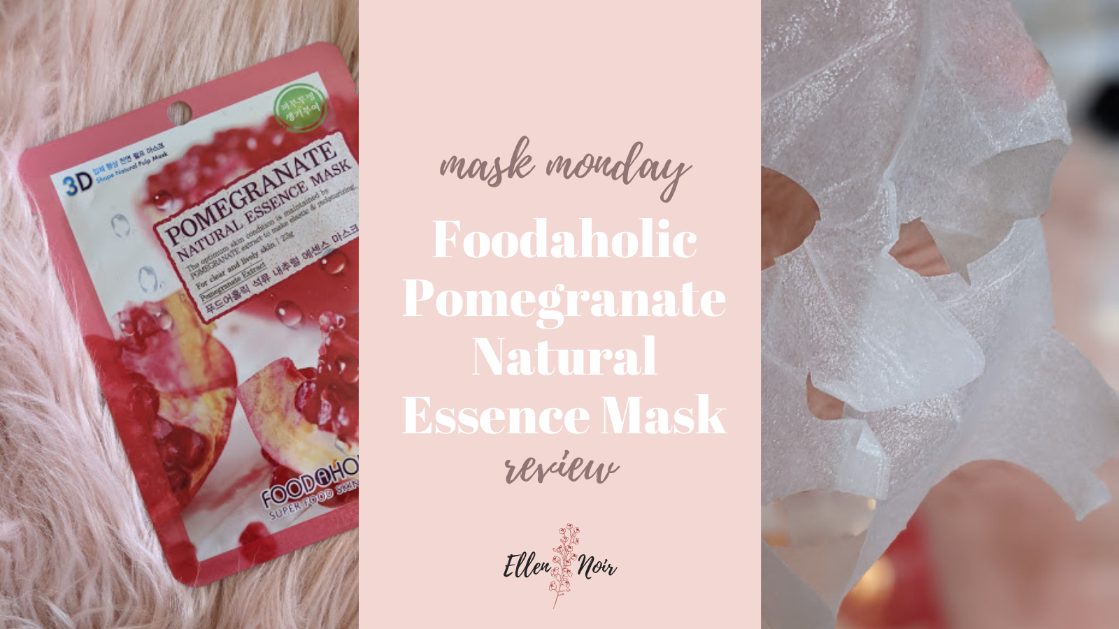 Foodaholic Pomegranate Natural Essence Mask Review Ellen Noir