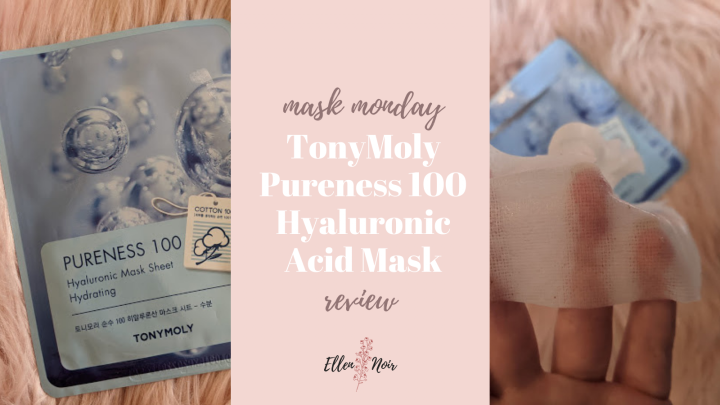 Mask Monday: TonyMoly Pureness 100 Hyaluronic Acid Sheet Mask Review