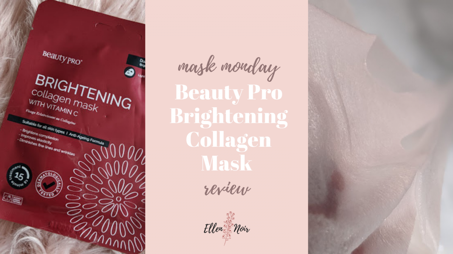 Mask Monday: Beauty Pro Brightening Collagen Mask